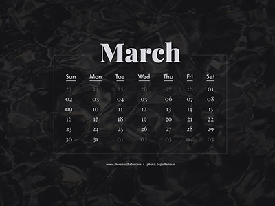Wallpaper Project: March calendar clean dark elegant sans serif superfamous wallpaper