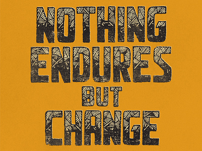 'Change' revisited... custom handmade lettering tropical typography wisdom