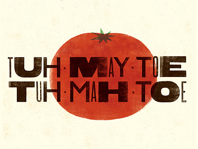 Tuh-May-Toe digital lettering print tomato typography woodblock