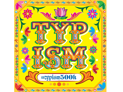 Indian Truck Inspired Typography for #typism colorful indian lettering typism typography