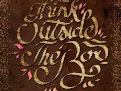Think Outside The Box box calligraphy cornel dccanim draghia font outside think