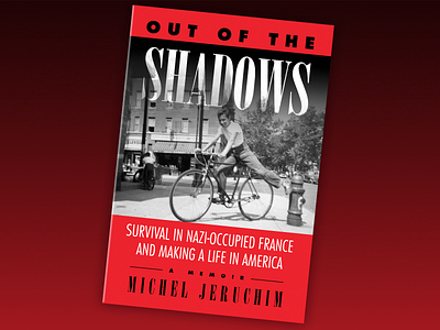 Out of the Shadows book design & build (print and ebook) book cover book design ebook hidden child holocaust memoir jewish holocaust history