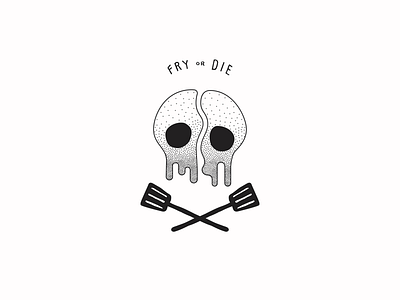 Fry or Die crossbones die eggs fry illustration line art skull