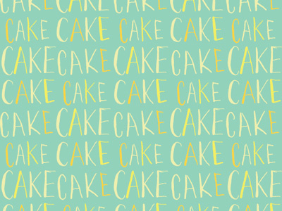 got cake on my mind lettering pattern