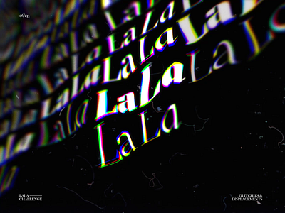 LALA // G&D06 after effects animation design glitch kinetic kinetic type lalaland motion motion graphics motion type type typography
