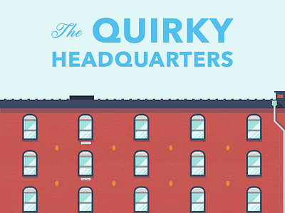 The Quirky Headquarters