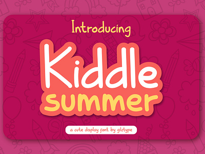 Kiddle Summer - Cute Display Font