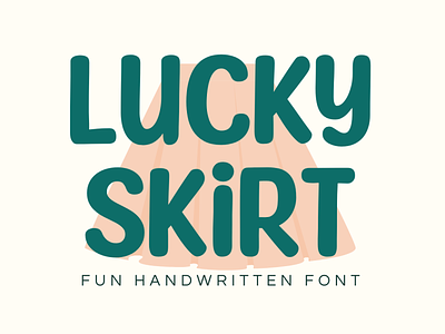 Lucky Skirt Font