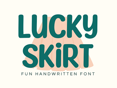Lucky Skirt Font canva font font playful font procreate font typography