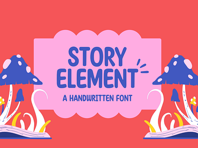 Story Element - a Handwritten Font