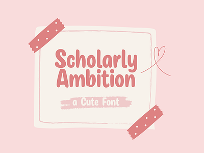Scholarly Ambition - a Cute Font canva font cute font font procreate font typography
