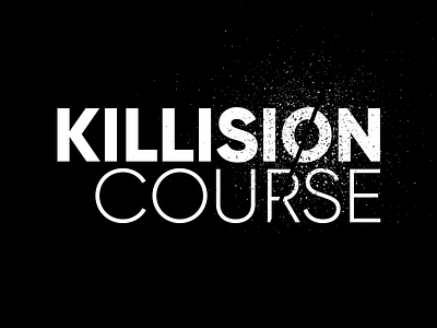 Killision Course Logo adobe creative cloud crime design entertainment graphic design illustrator logo logo design oxygen photoshop television typography