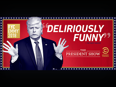 The President Show: Emmys LA Billboard - original concept, v2 adobe creative cloud billboard comedy comedy central design emmys entertainment graphic design photoshop print television the president show