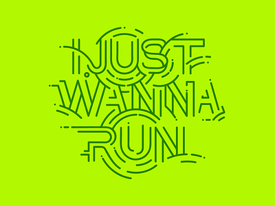 I just wanna run font design illustration mark run