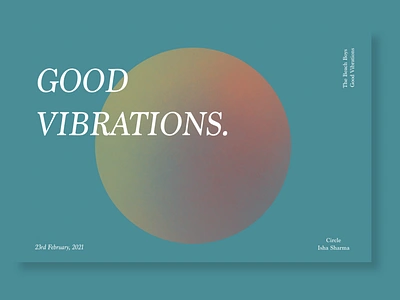 Good Vibrations adobexd circle design good vibrations graphic design icon illustration mockup the beatles typography ui ux vector website design