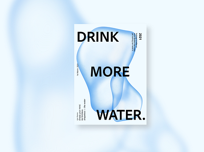 Drink more water adobexd design gradient graphic design illustration minimal poster poster a day poster design typography ui ux vector water