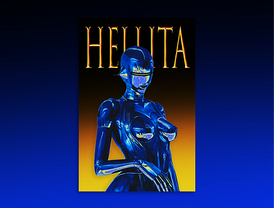 HELLITA - A robo alter ego from hell 3dart blender blender3d design gradient graphic design heatmap hellita illustration photoshop poster poster design robo robot typography