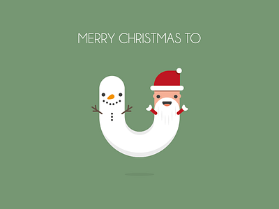 Merry Christmas To U Dribbble christmas merry christmas negativebear santa snowman typography xmas