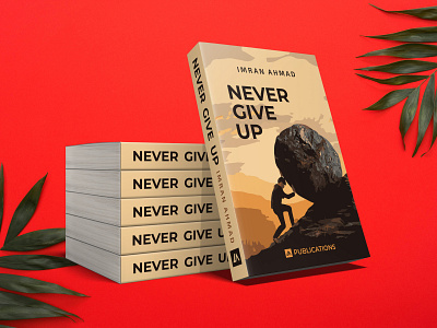 Ebook Cover - Never Give Up - Book Cover