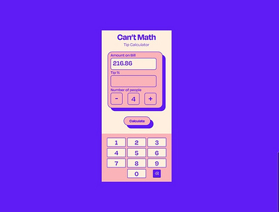 Can't Math Tip Calculator concept dailyui graphic design tipcalculator ux