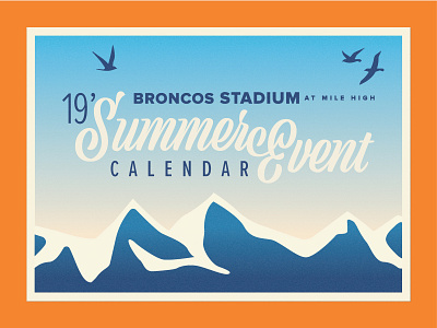 Broncos Stadium Summer Events 2019 19 2019 broncos co colorado denver denver broncos events graphic mountains nfl orange stadium summer