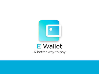 E wallet -A better way to pay