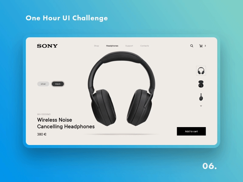 One Hour UI Challenge - 06. - SONY headphones animation challenge dailui daily 100 challenge dailyui design headphones shop sony ui ux user uiux ux web design