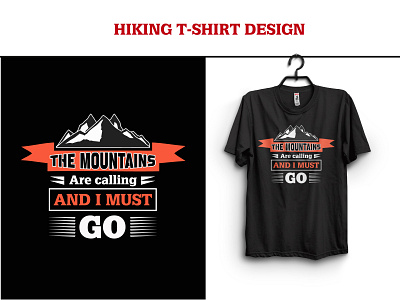 HIKING T-SHIRT DESIGN branding design hiking t shirt hiking t shirt design illustration logo mountain t shirt design t shirt design typography vector