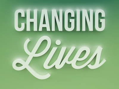 Changing Lives branding campaign