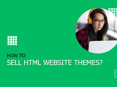 How to sell html website themes? html templates html themes html website make money sell html templates sell online sell templates sell themes wordpress templates
