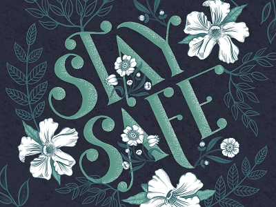 Hand Lettering : "Stay Safe" hand lettering illustration typography