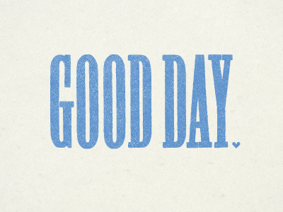 Good Day. nil santana type typography