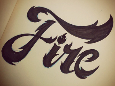 Fire fire hand drawn type typography