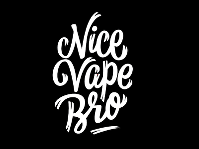 Vaping is cool, bro. design handlettering handtype lettering texture typography