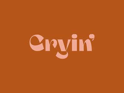 Cryin' branding color design focus lab lettering letters type typography