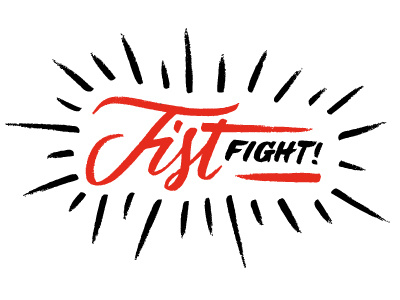 Fist Fight! brush pen fight typography