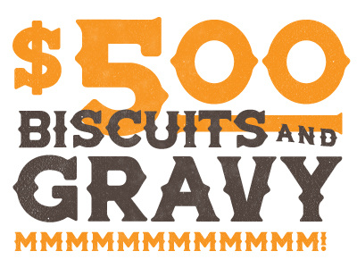 Numerals biscuits gravy type design typography