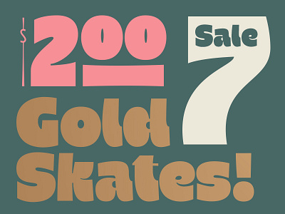 Gold Skates! branding focus lab font funky gooooooold lettering numerals sans serif thick typography