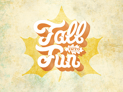 Fall Into Fun graphic design handlettering lettering script