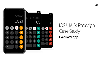 Case Study - iOS Calculator App Redesign appdesign apple casestudy ios iphone redesign ui ui design ux uxdesign