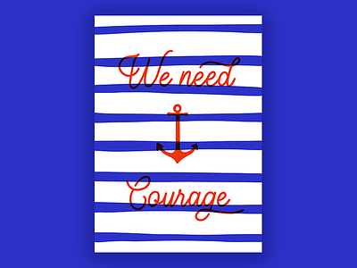 Courage blue calligraphy courage illustration lettering poster procreate stripes