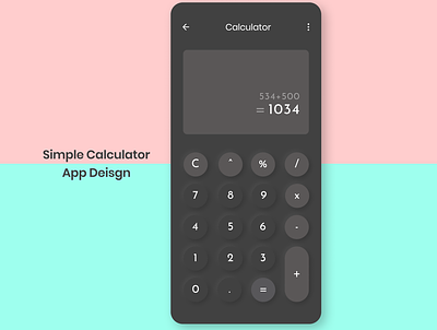 Simple Calculator UI app calculator calculator app calculator ui dailyui dailyui004 dailyuichallenge design minimal ui