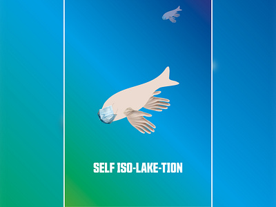 Self Iso-LAKE-tion Poster