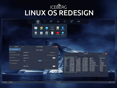 Linux OS Redesign - Iceberg app clean clean ui dark dark mode design idea designs desing hq inspiration linux os smart ui ux uxui uxui design uxuidesign