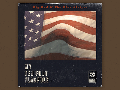 'My Ten Foot Flagpole' by Big Red & The Blue Stripes album album art cinema 4d daily design innuendo music photoshop pun texture vintage