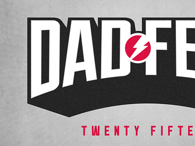 DadFest Twenty Fifteen black dad dads day fathers fest grey lightning red rock roll texture