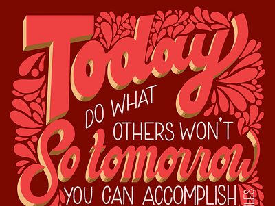 Today Do What Others Won't handlettering illustration lettering procreate typography