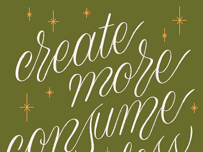 Create More, Consume Less handlettering illustration lettering procreate typography typography inspired