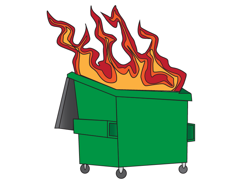 a dumpster fire