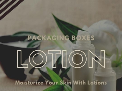 Glorify Your Brand With Lotion Boxes business cardboard boxes cosmetic cosmetic boxes cosmetic design cosmetic packaging custom boxes custom boxes with logo custom design custom lotion boxes custom type design illustration marketing packaging ui